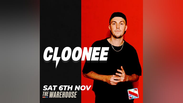CLOONEE (2 HOUR EXTENDED SET) @ THE WAREHOUSE LEEDS 