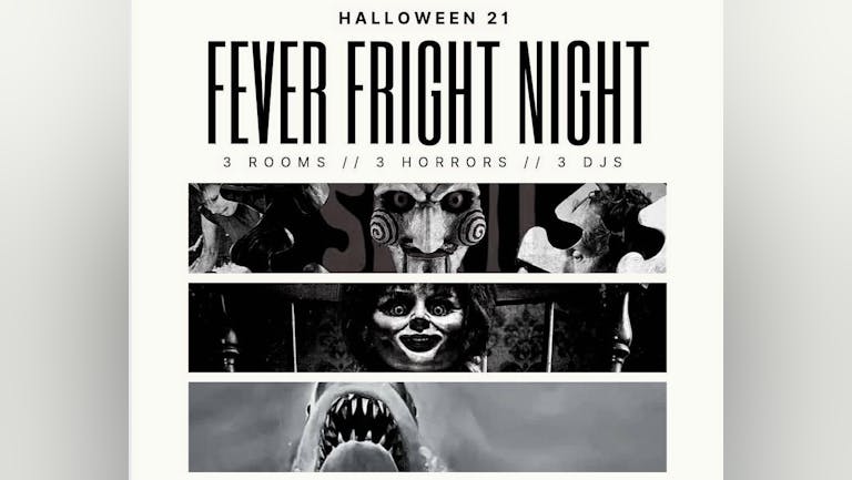 Fever Fright ( Halloween 🎃 Party )