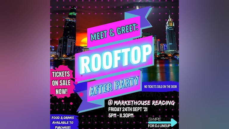 'Nothin but vibes' rooftop Afterparty