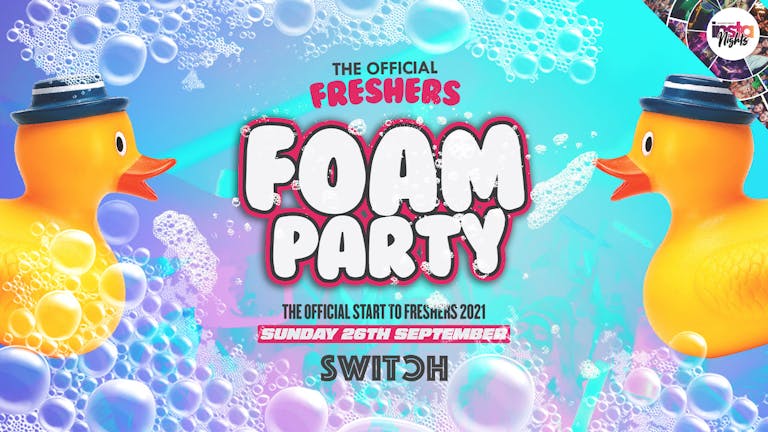 The Official Freshers Foam Party 2021 - Preston Freshers 