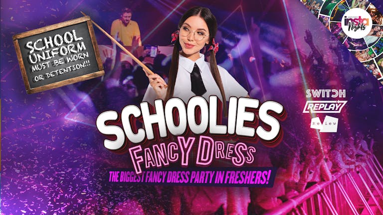 Schoolies Fancy Dress Party (Pick Your Venue) Preston Freshers 