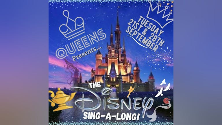 The DISNEY inspired, Sing-A-Long! (2 hour event - Included In Soho's Freshers Pass!)