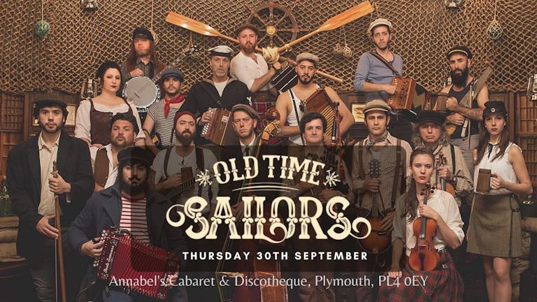 OLD TIME SAILORS | Plymouth, Annabel's Cabaret & Discotheque