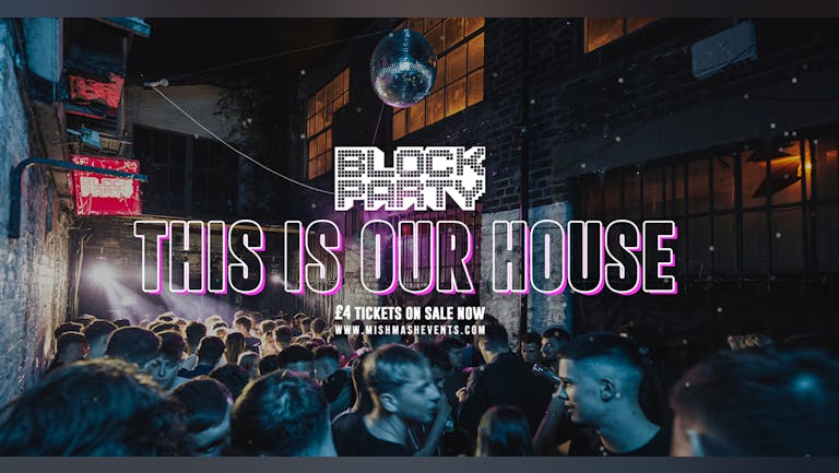 Block Party / Fridays at Greys Club, Newcastle