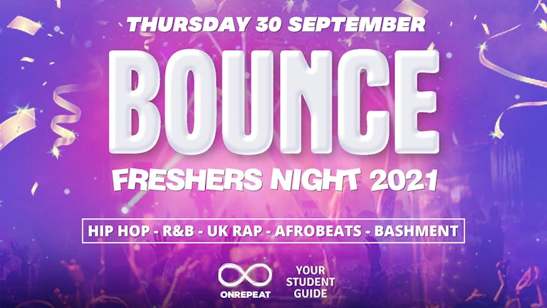 Bounce Freshers Night 2021 - London's Official HipHop Icebreaker