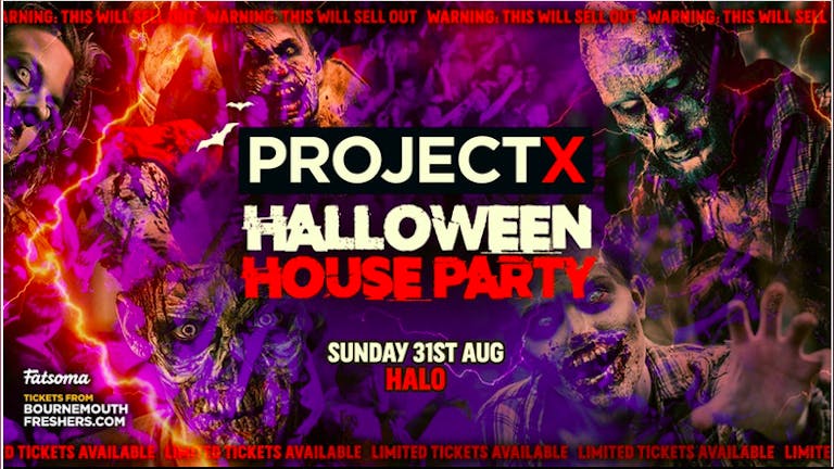 [SOLD OUT] Project X Halloween House Party 2021 - The BIGGEST American Themed House Party This Year | Bournemouth Freshers 2021