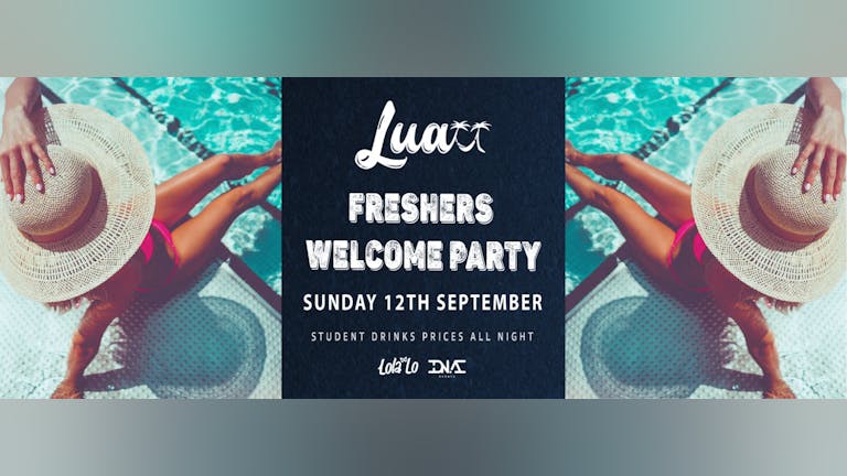 Luau's Freshers Welcome Party at Lola Lo