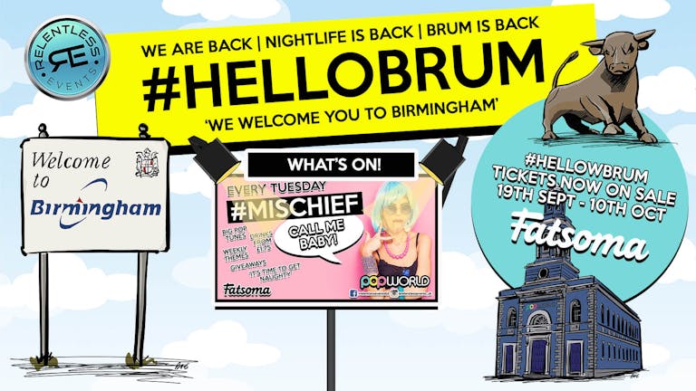 #HelloBrum presents - #Mischief Birmingham at Popworld Birmingham