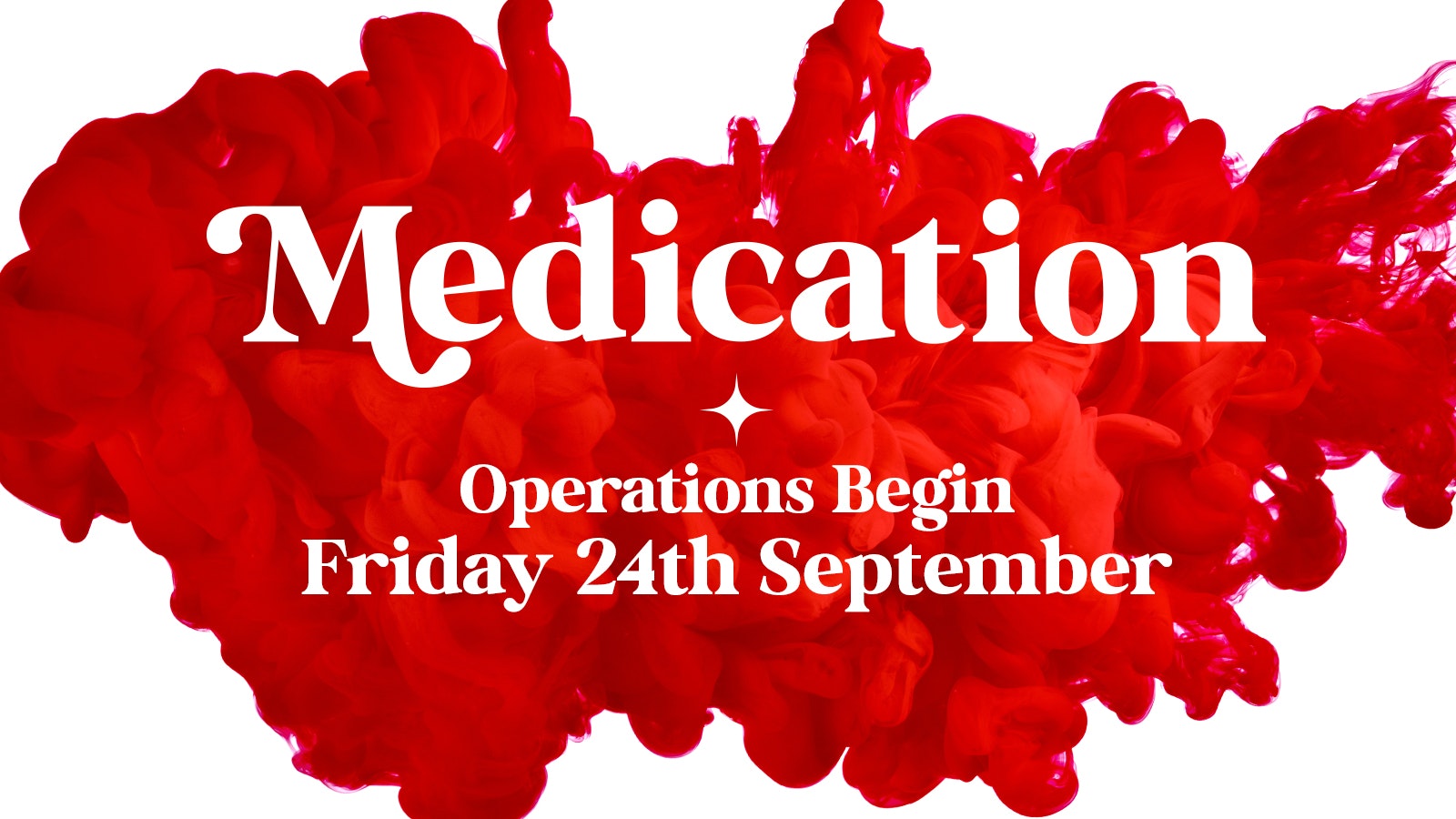 MEDICATION  OPERATIONS BEGIN