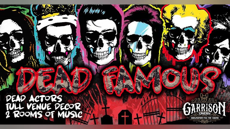 DEAD FAMOUS - Halloween Party