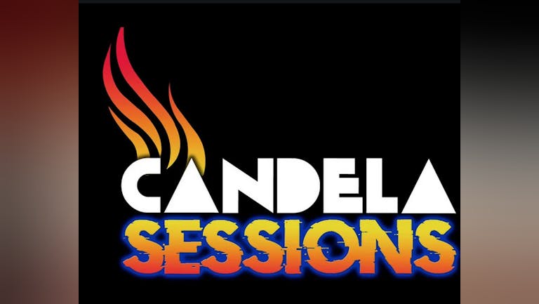 Candela Session...London's only Live urban latin music night