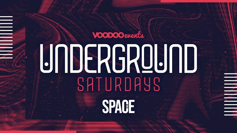 Underground Saturdays at Space -  16th October 