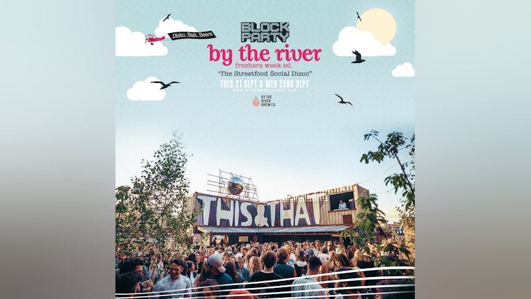 BLOCK:ByTheRiver "Beats, Bait & Beers" - TUESDAY