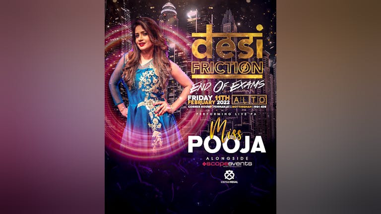 Desi Friction Featuring MISS POOJA Nottingham **SOLD OUT**