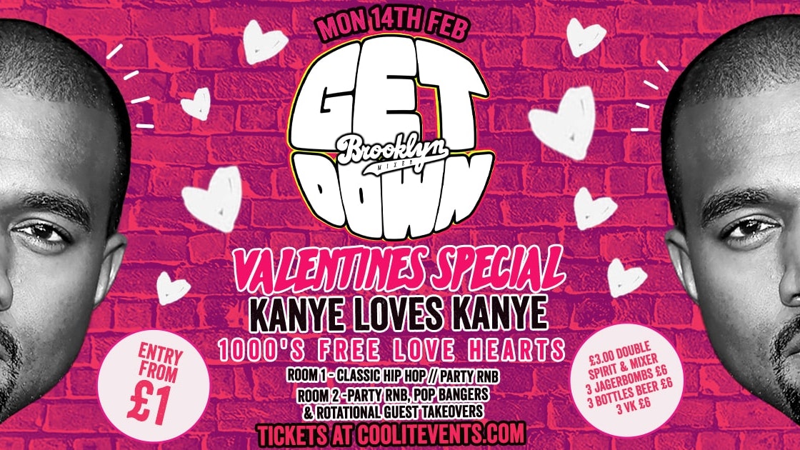 Get Down Mondays : Valentine’s Special – Kanye Loves Kanye