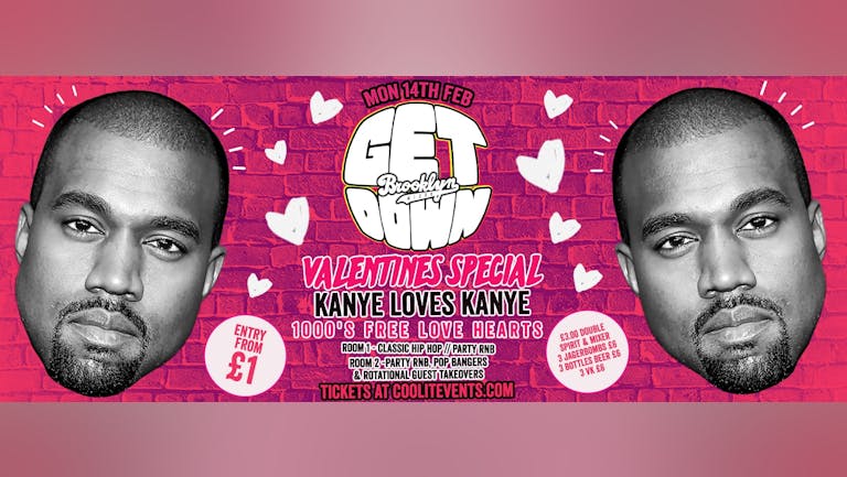 Get Down Mondays : Valentine's Special - Kanye Loves Kanye