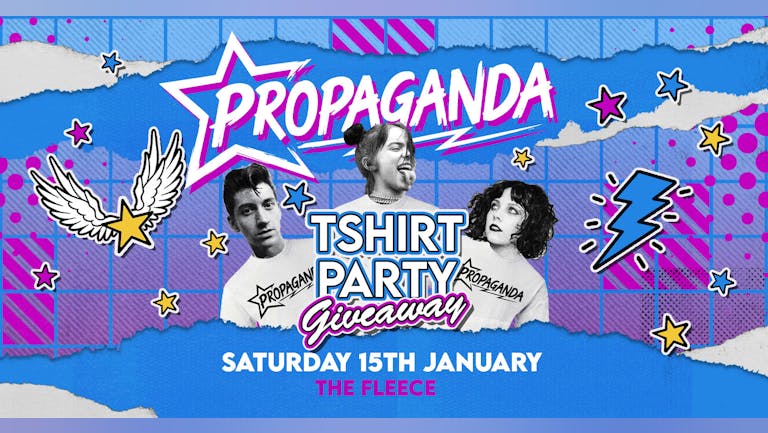 Propaganda Bristol - T-shirt Giveaway Party!