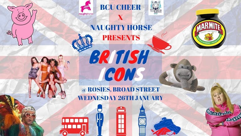 British Icons - Cheer X Naughty Horse