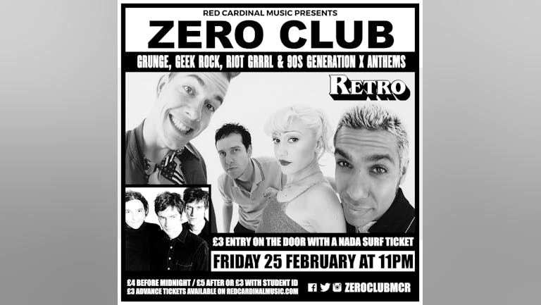 Zero Club / Grunge, Geek Rock, Riot Grrrl & Generation X Anthems