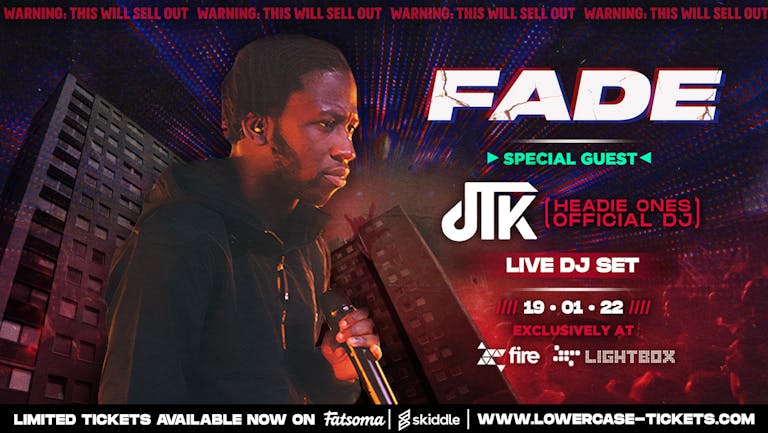  🚨 DJ JTK - HEADIE ONE'S OFFICIAL DJ - LIVE SET🚨 - Fade Every Wednesday @ Fire & Lightbox London / London's HOTTEST Midweek Session - 19/01/2022