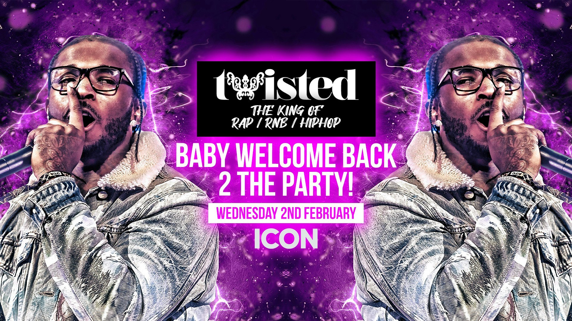 Twisted – Baby welcome back to 2 the Party – Pop Smoke Tribute [2-4-1 DRINKS]