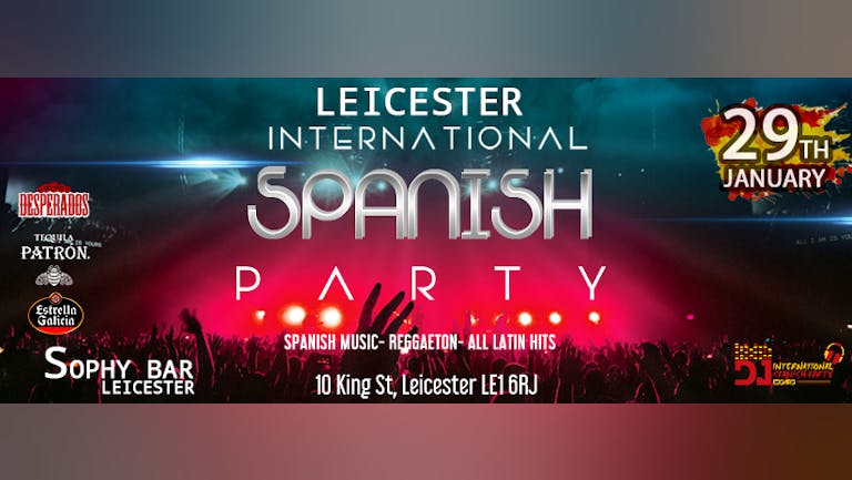 Leicester International Spanish Party-Saturday 29th 