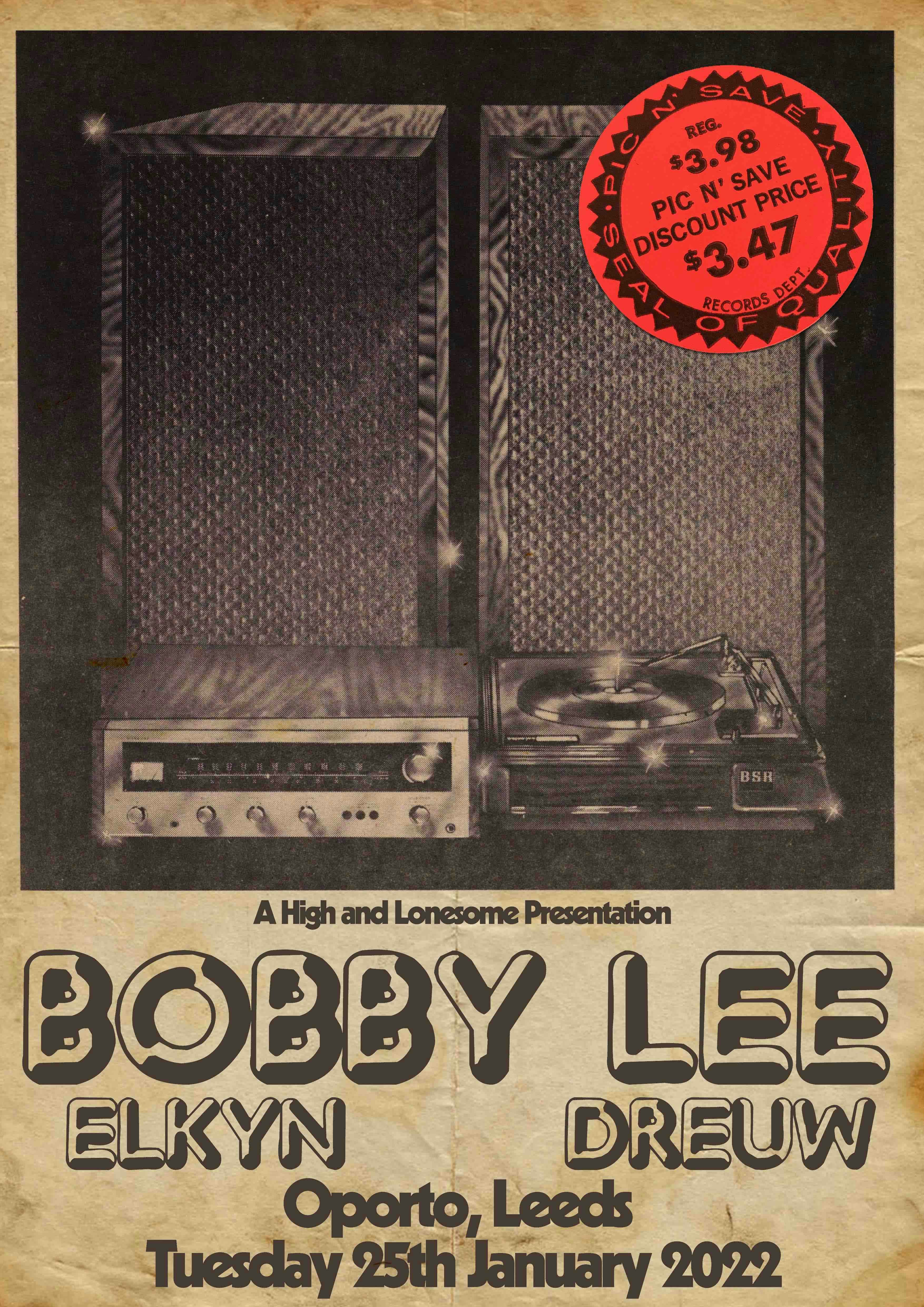 Bobby Lee (Tompkins Square) + Elkyn & DREUW