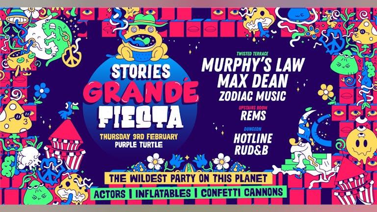 Stories Grandé Fiesta - Thursday 3rd February