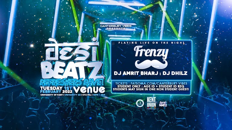 DESI BEATZ - Refreshers Rave - Special Guest - DJ FRENZY