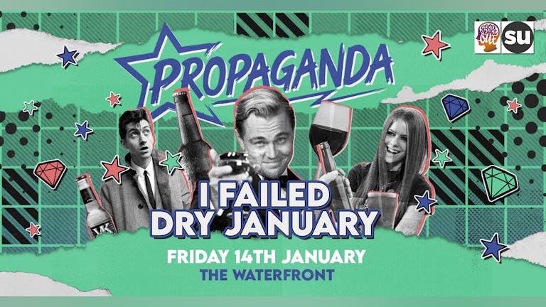 TONIGHT! Propaganda Norwich - I Failed Dry January!