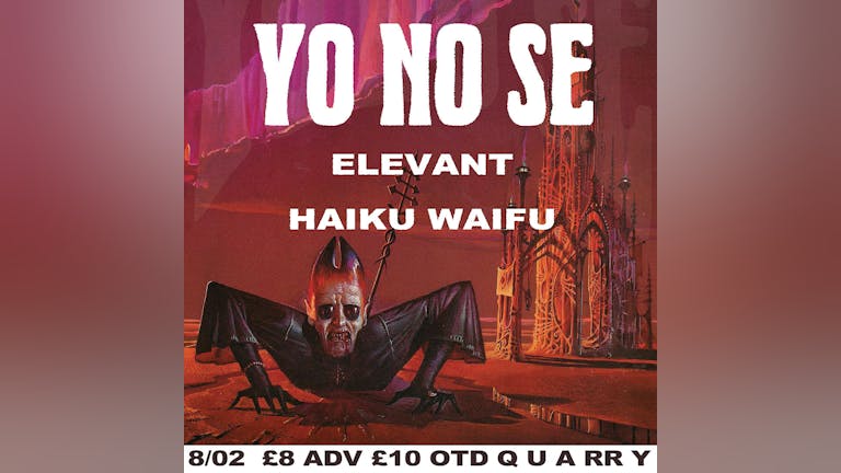 YO NO SE w/Elevant & Haiku Waifu 