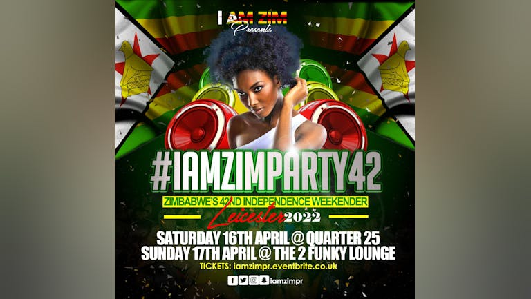 I AM ZIM PARTY 42 ZIMBABWE INDEPENDENCE PARTY