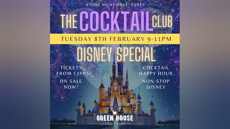 DISNEY SING-ALONG - THE COCKTAIL CLUB! Non Stop Disney+ Cocktail Happy Hour! + £2 Drinks!