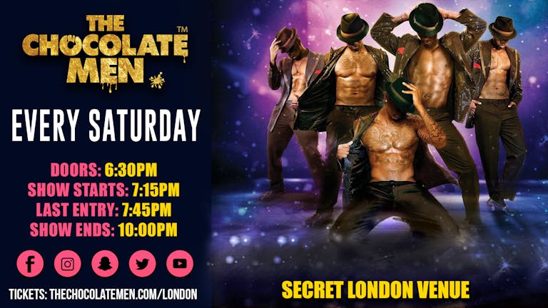 (SOLD OUT!) The Chocolate Men London Show - Live & Uncensored