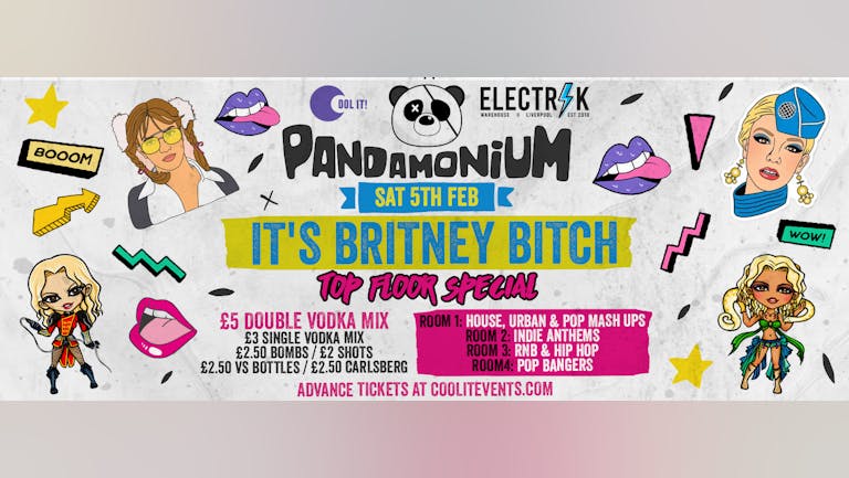 Pandamonium Saturdays : Top Floor Takeover - IT'S BRITNEY B**CH