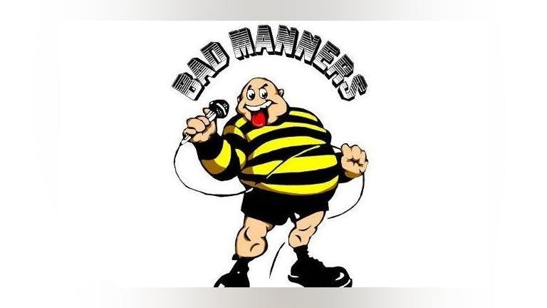 Bad Manners