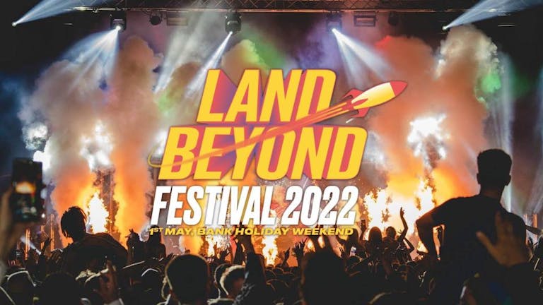 Land Beyond Festival 2022: A Space Odyssey