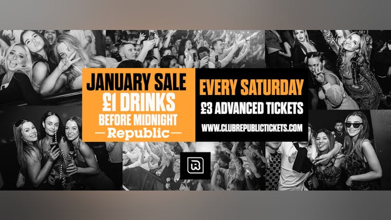 January Sale - £1 DRINKS before MIDNIGHT  