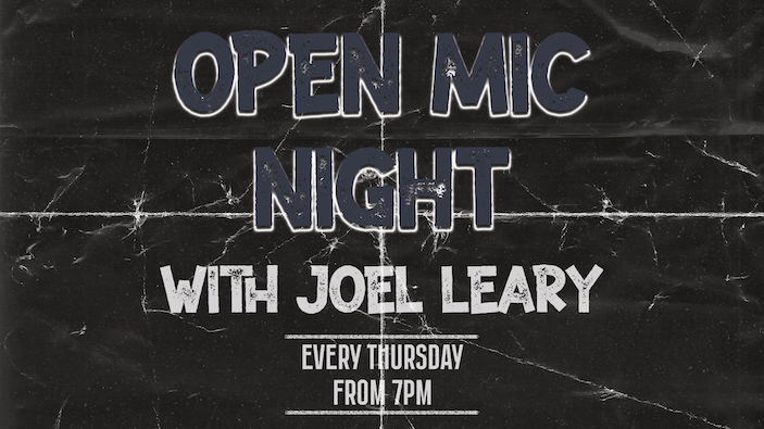 Open Mic with Joel Leary