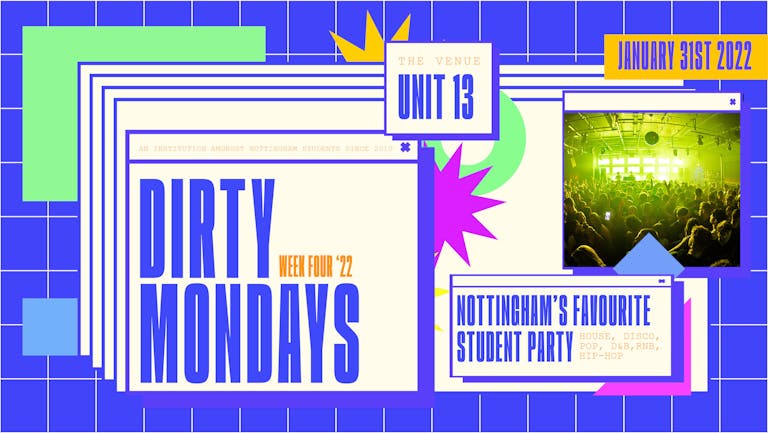 Dirty Mondays | Week Four | 2022