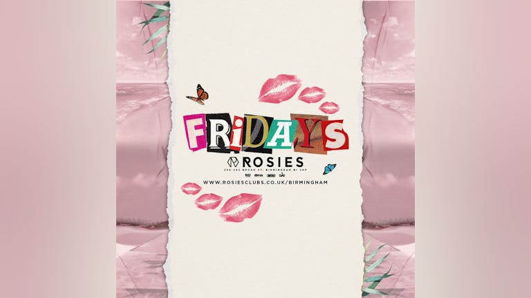 Rosies Fridays 28|1|22