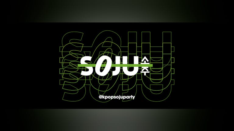 Reading's ONLY Soju Kpop Party - Lunar New Year Special - 9 Feb 2022