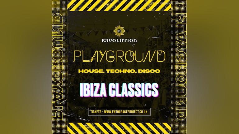 Playground - Ibiza Classics & Stories Afterpary