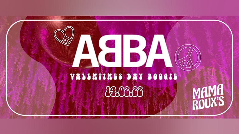 ABBA Valentines Day Boogie! [Final Tickets!]