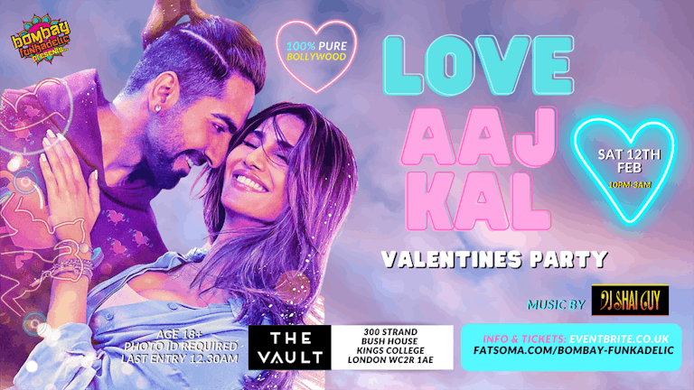 Love Aaj Kal - Bollywood Valentines Party