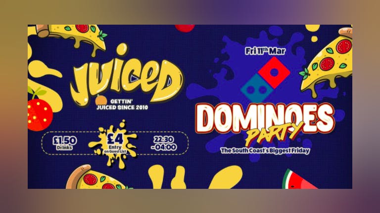 Juiced Presents - Dominoes Party!