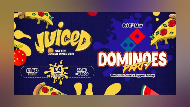 Juiced Presents - Dominoes Party!