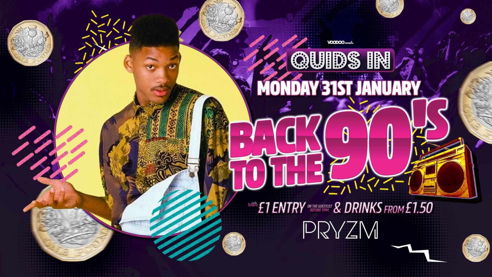 Quids In Mondays – Back to the 90’s -31st January
