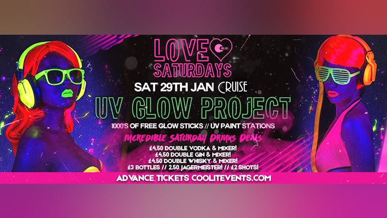 LOVE Saturdays : UV Glow Project
