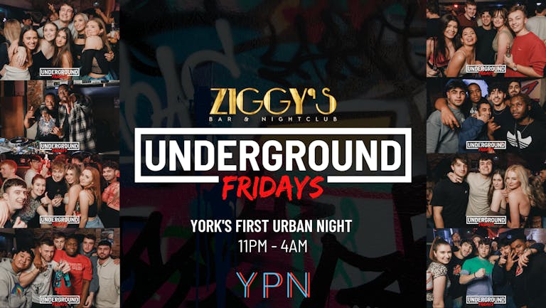 Underground Fridays at Ziggy's - WEEK 2 - 21st January